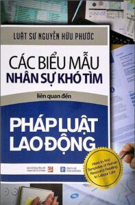 Các biểu mẫu nhân sự khó tìm trong PLLĐ (TÁI BẢN)